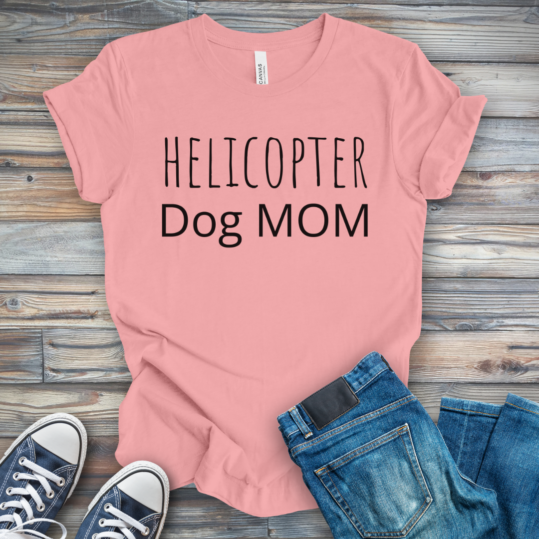 Helicopter Dog Mom T-Shirt