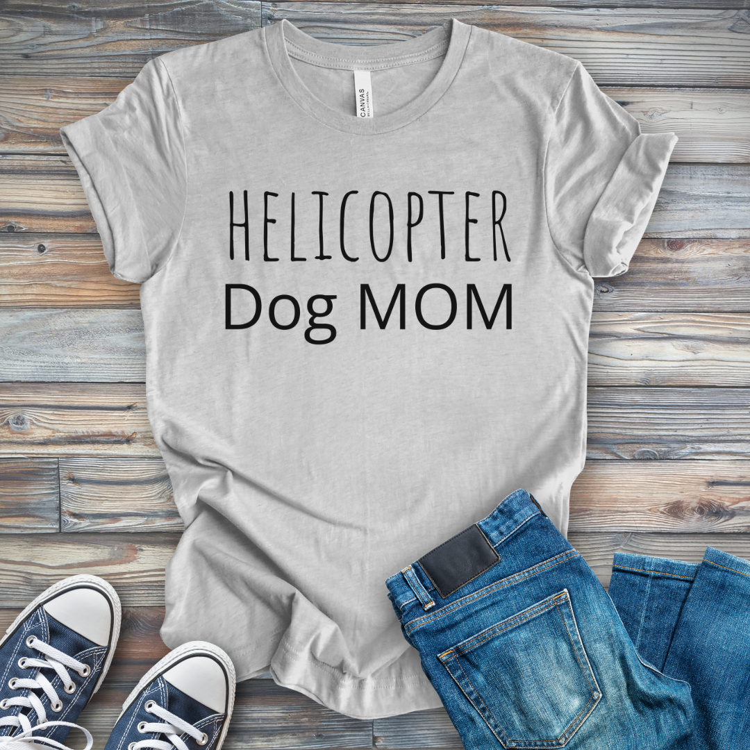 Helicopter Dog Mom T-Shirt