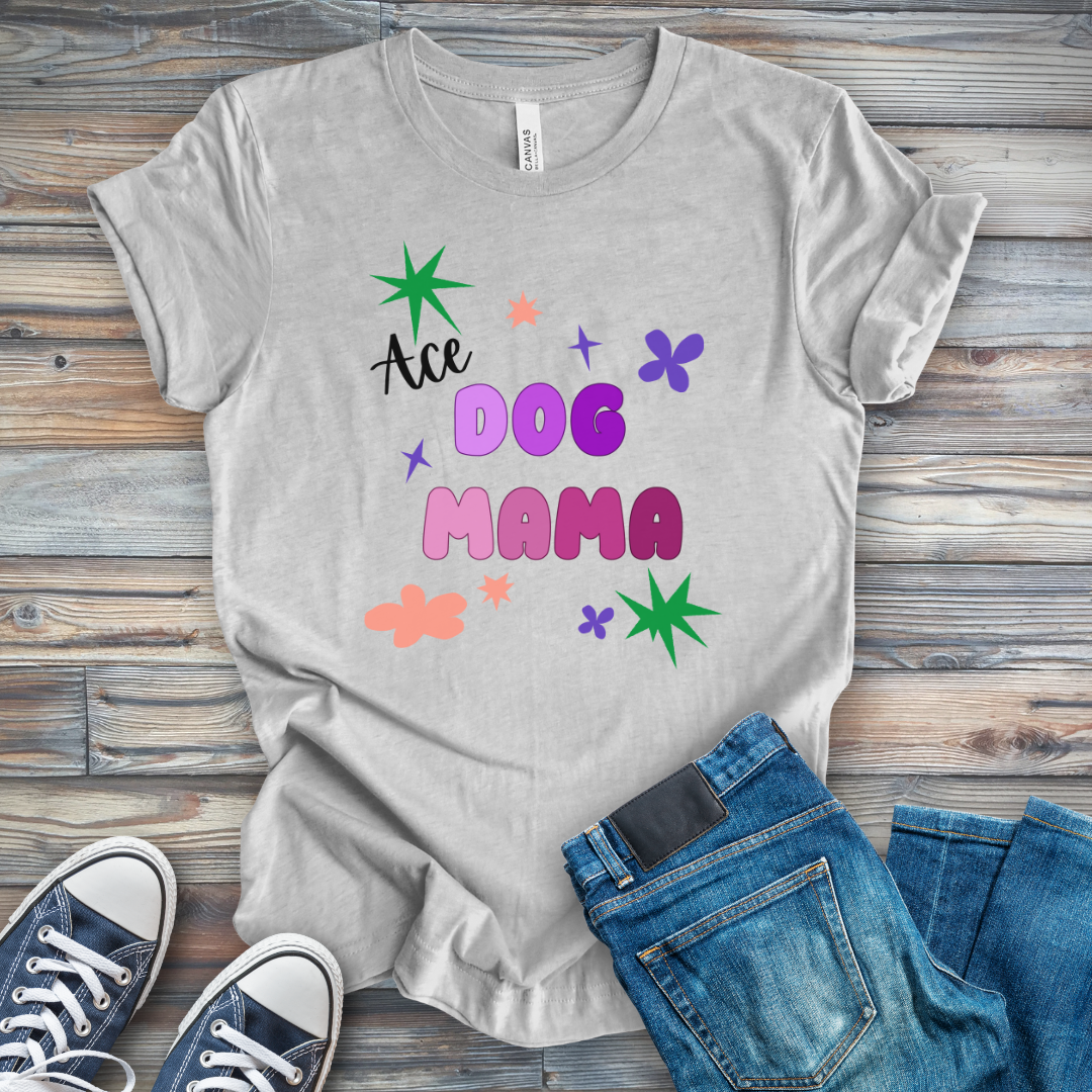 Ace Dog Mama T-Shirt