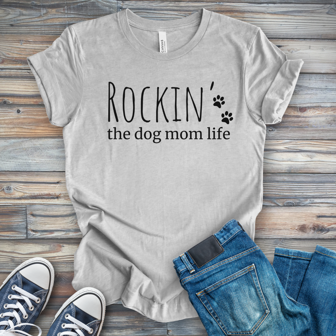 Rockin' Dog Mom Life T-Shirt