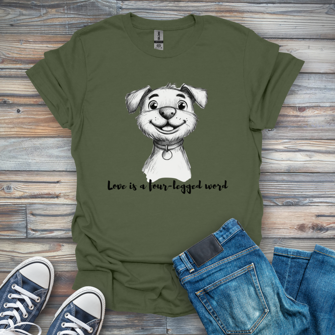 Love Is a Four-Legged Word T-Shirt