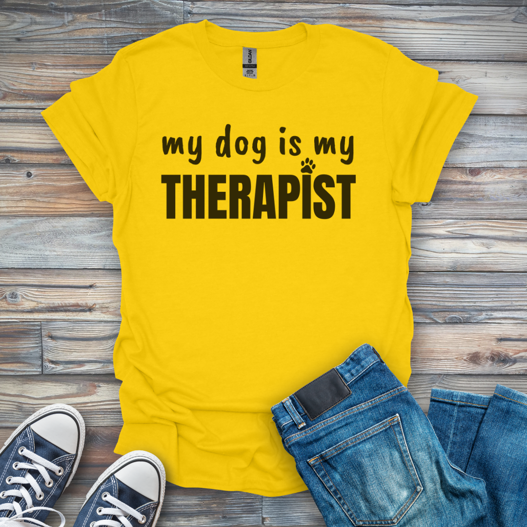 My Dog Is My Therapist T-Shirt
