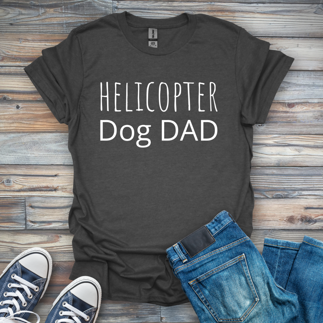 Helicopter Dog Dad T-Shirt