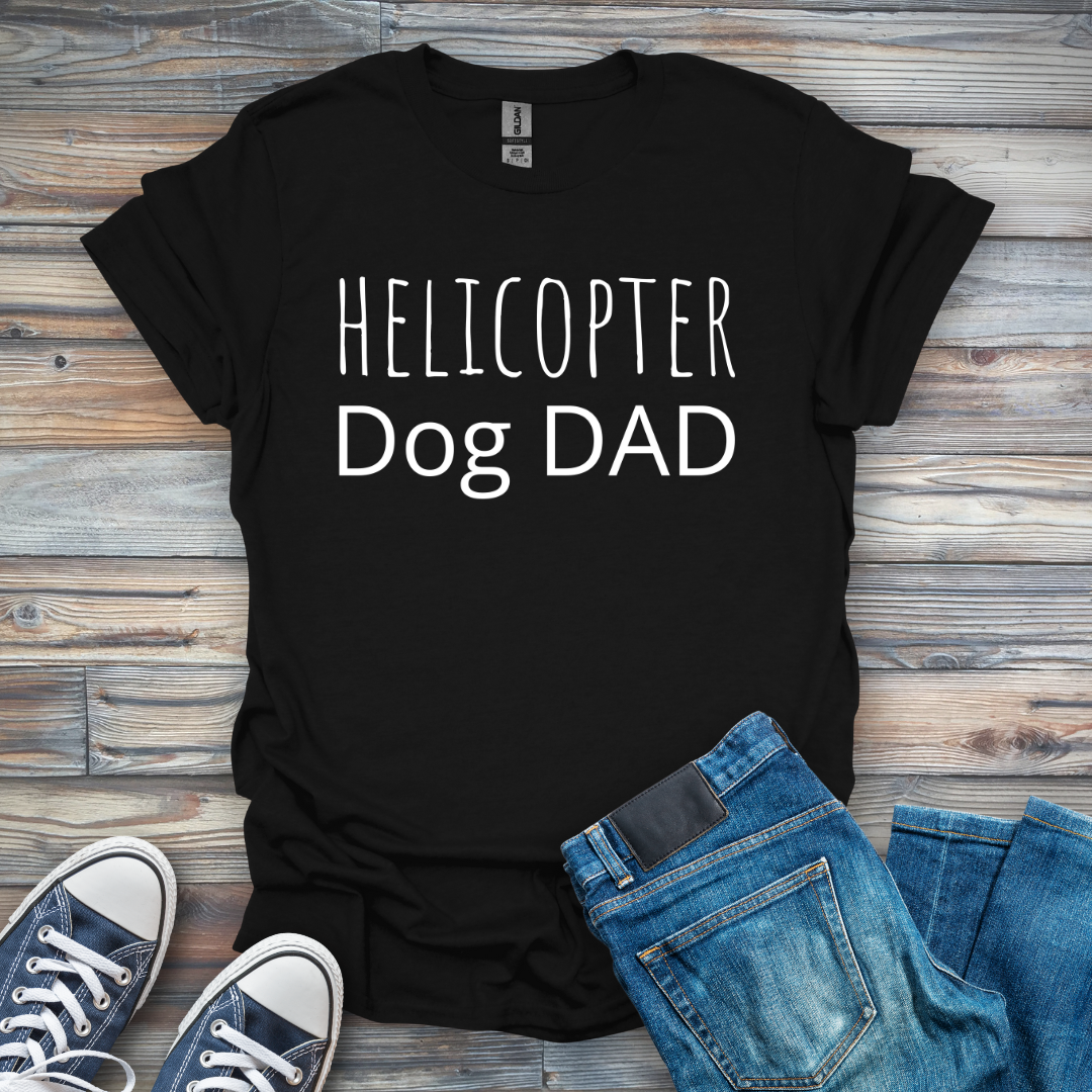 Helicopter Dog Dad T-Shirt