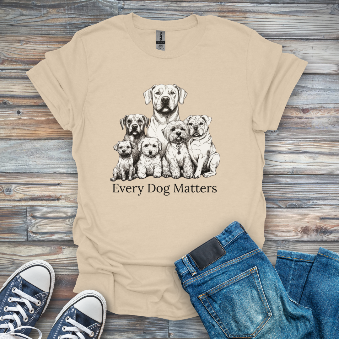 Every Dog Matters T-Shirt