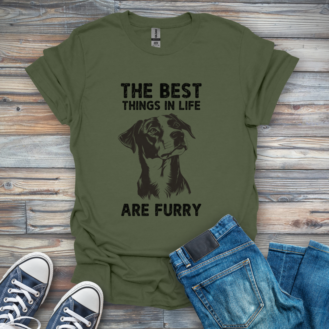 Best Things in Life Are Furry T-Shirt