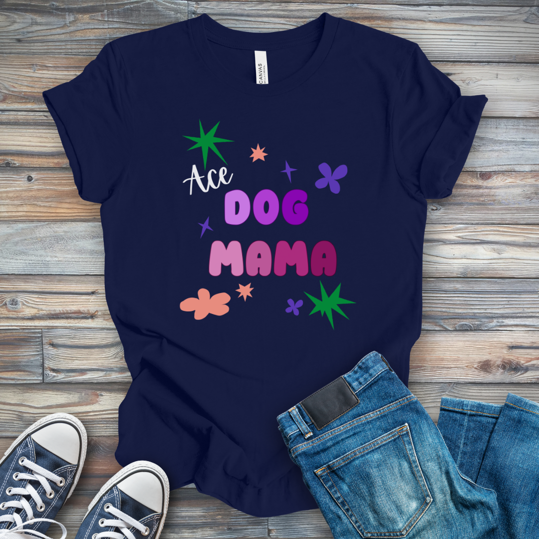 Ace Dog Mama T-Shirt