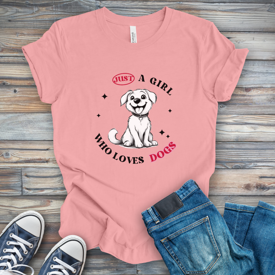 Just a Girl Who Loves Dogs Happy Puppy T-Shirt