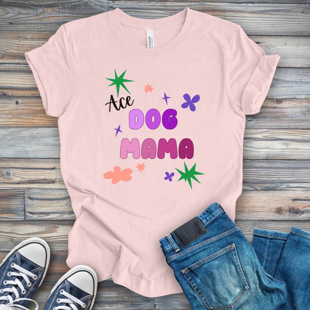 Ace Dog Mama T-Shirt