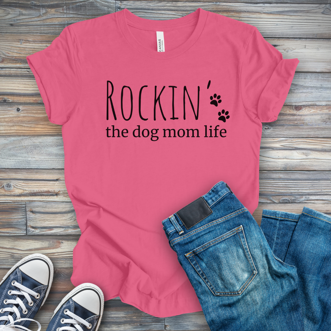 Rockin' Dog Mom Life T-Shirt