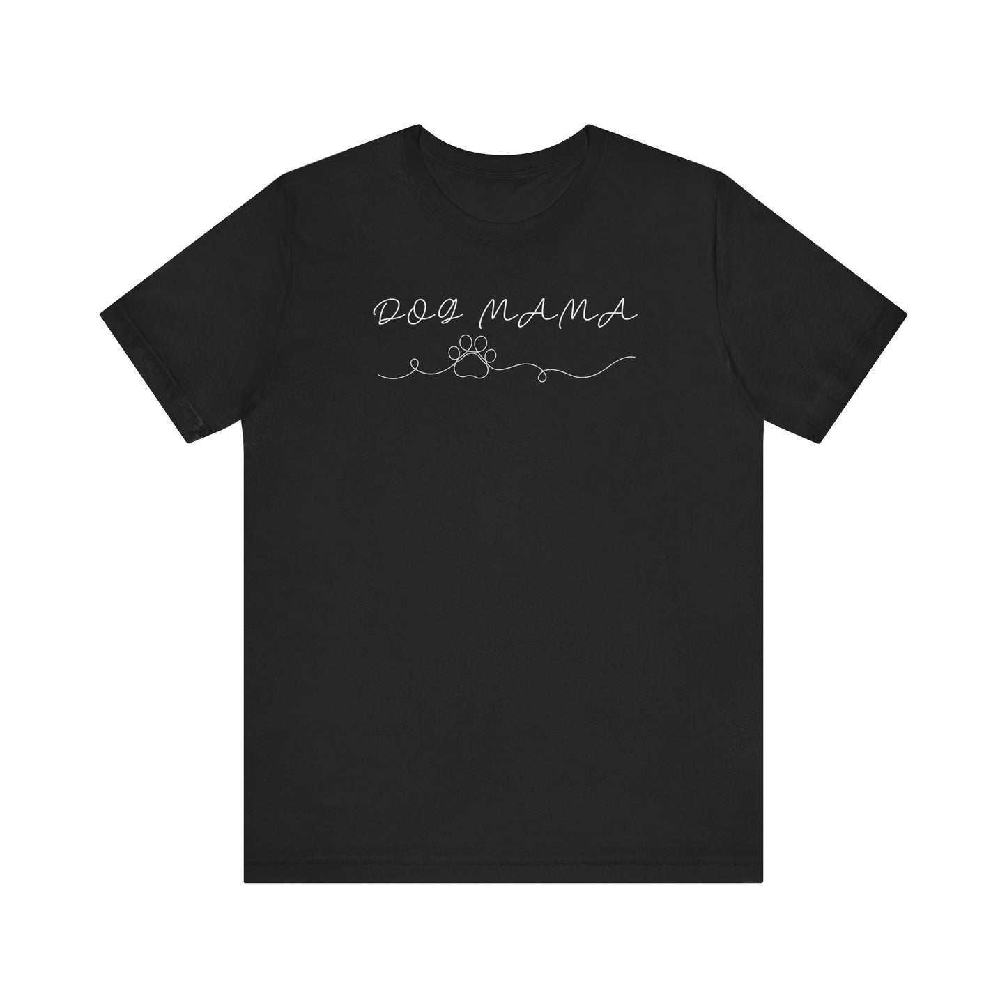Dog Mama Single Line T-Shirt