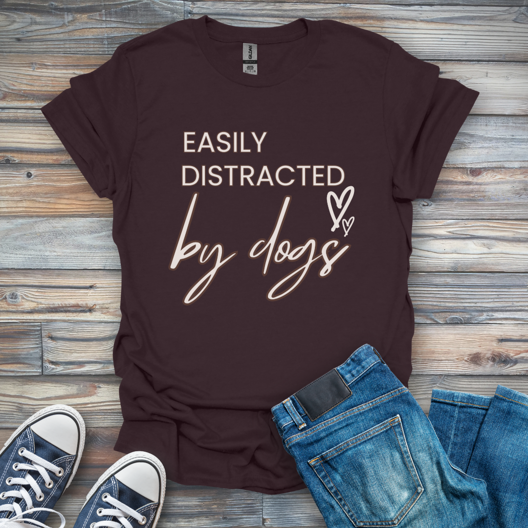 Easily Distracted by dogs T-Shirt