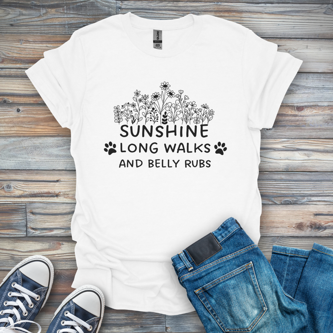 Sunshine Long Walks and Belly Rubs T-Shirt