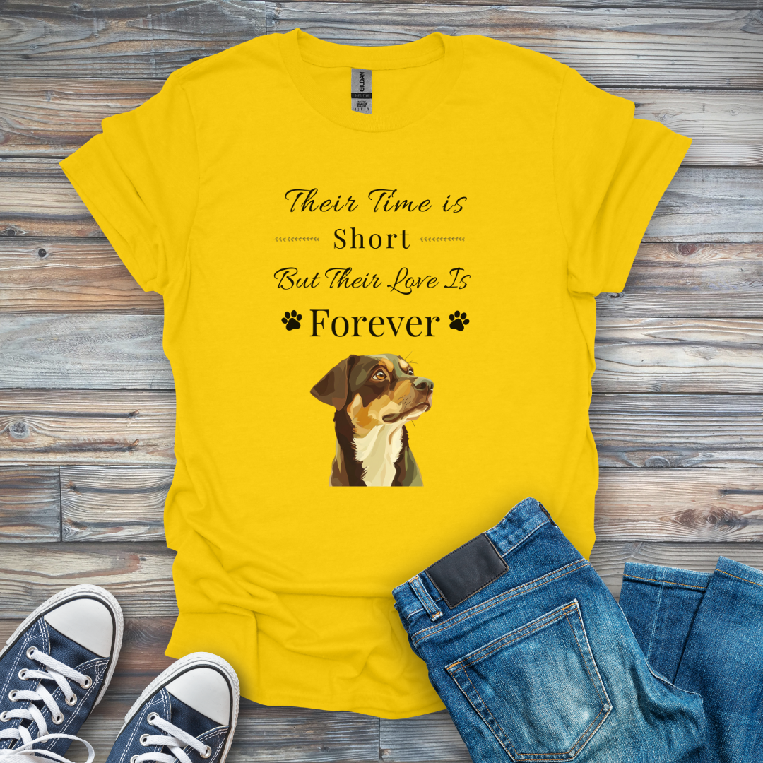 Their Time Is Short, but Their Love Is Forever Brown Pup T-Shirt