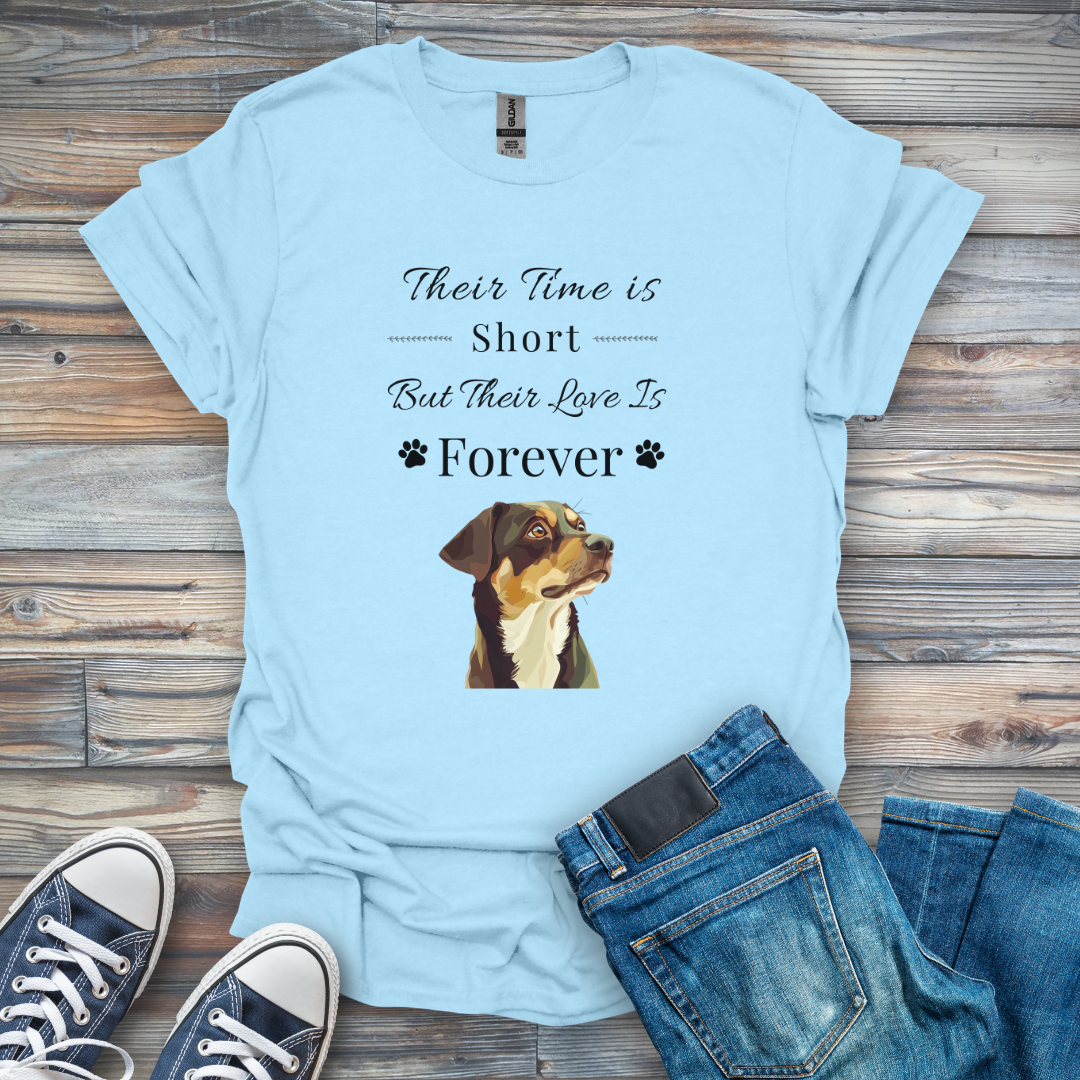 Their Time Is Short, but Their Love Is Forever Brown Pup T-Shirt