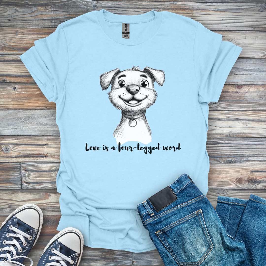Love Is a Four-Legged Word T-Shirt