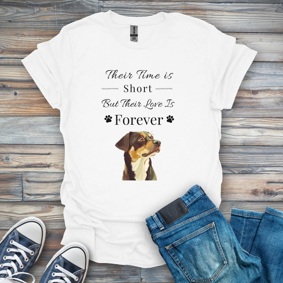 Their Time Is Short, but Their Love Is Forever Brown Pup T-Shirt