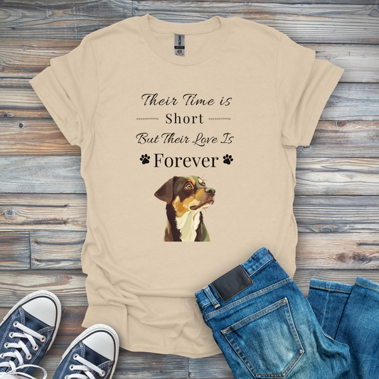 Their Time Is Short, but Their Love Is Forever Brown Pup T-Shirt