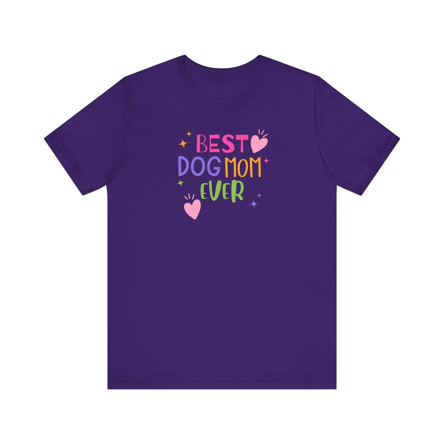 Best Dog Mom Ever T-Shirt