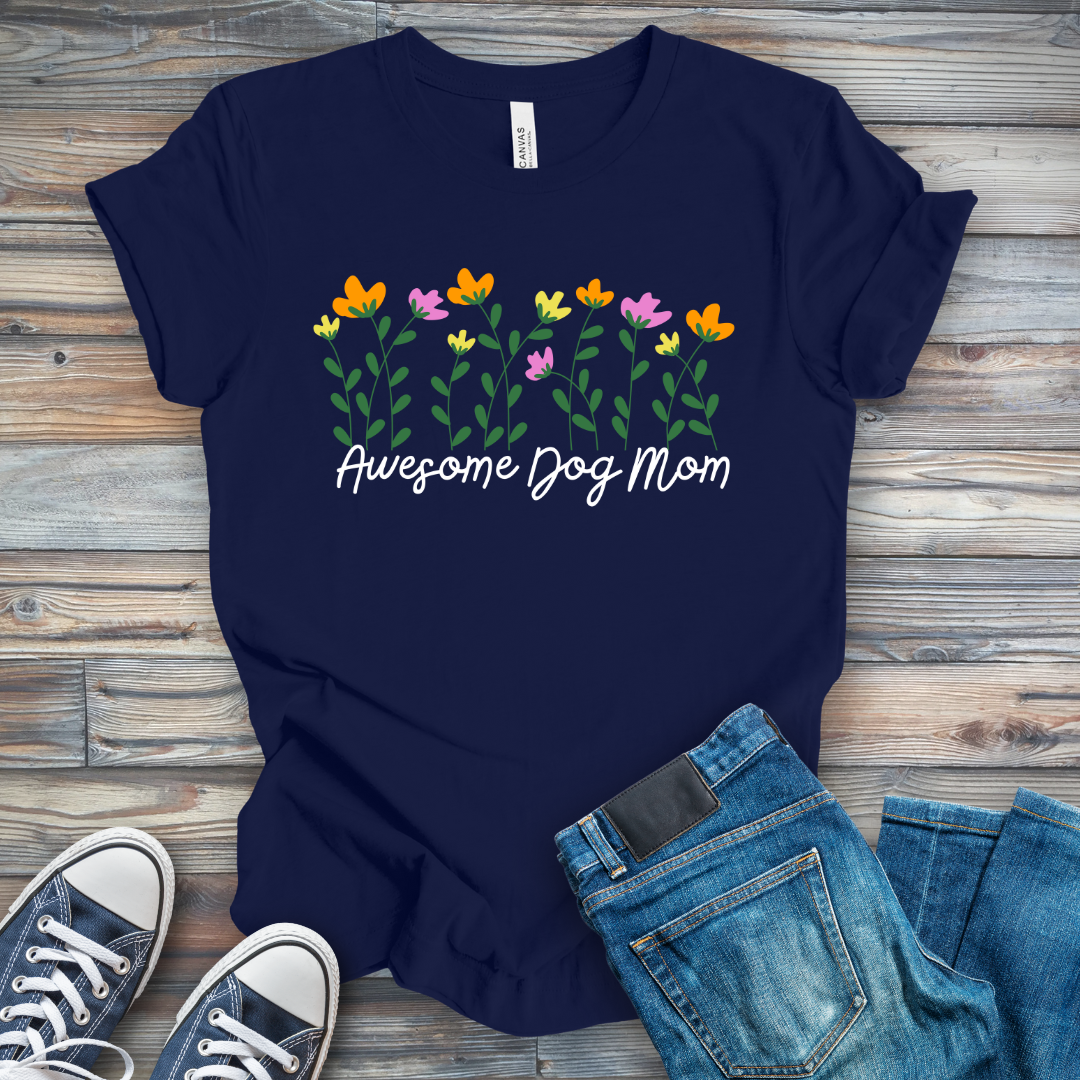 Awesome Dog Mom T-Shirt