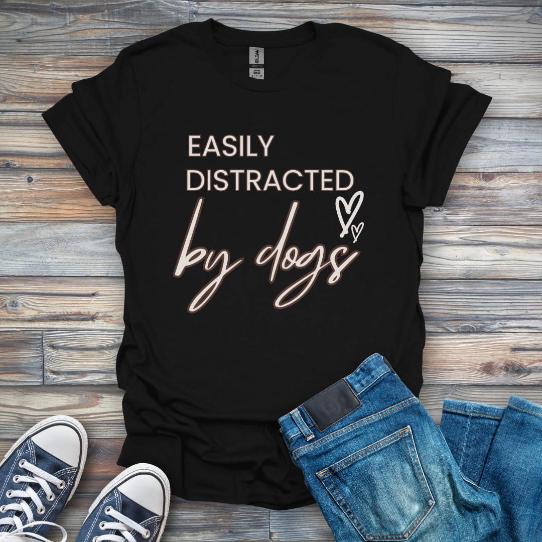 Easily Distracted by dogs T-Shirt