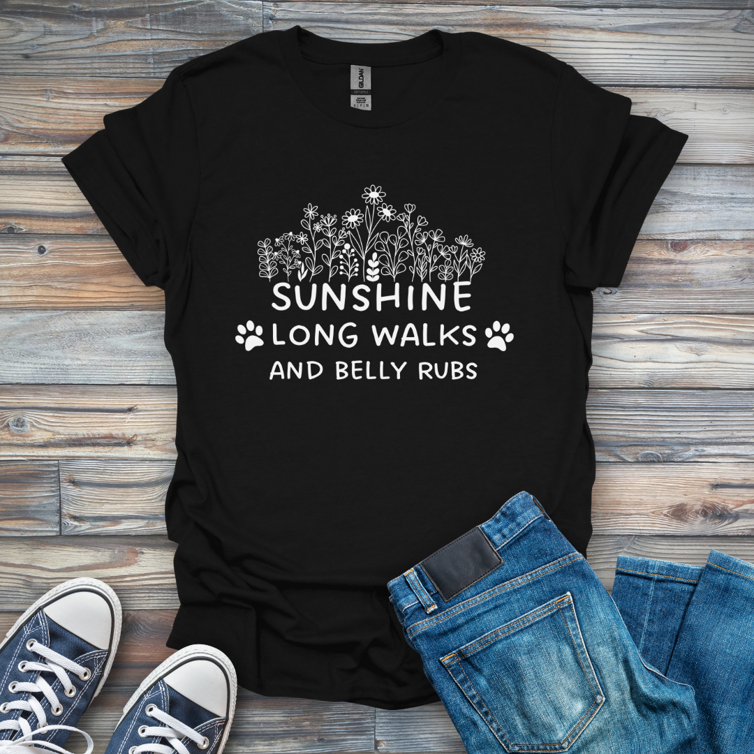 Sunshine Long Walks and Belly Rubs T-Shirt