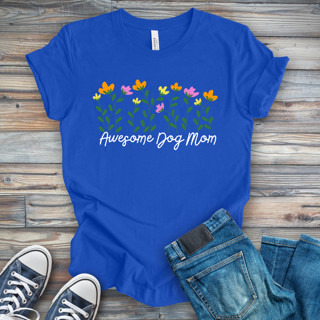Awesome Dog Mom T-Shirt