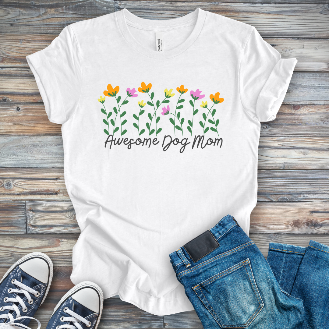 Awesome Dog Mom T-Shirt